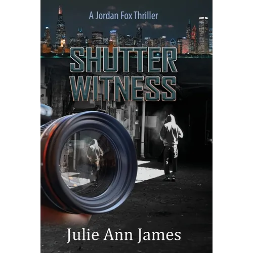 Shutter Witness, A Jordan Fox Thriller - Hardcover