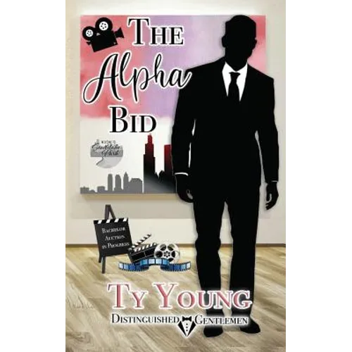The Alpha Bid: Distinguished Gentlemen Series - Paperback