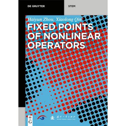 Fixed Points of Nonlinear Operators: Iterative Methods - Paperback