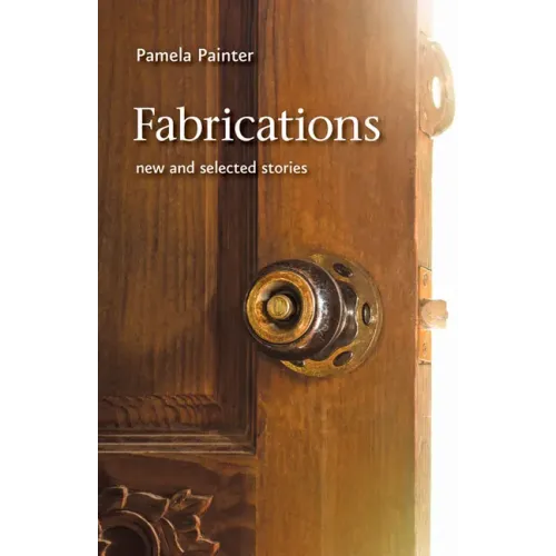 Fabrications: New and Selected Stories - Paperback