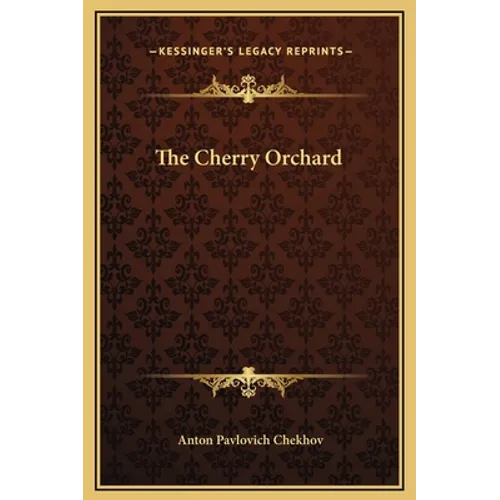 The Cherry Orchard - Hardcover