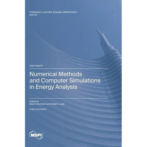 Numerical Methods and Computer Simulations in Energy Analysis