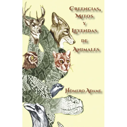 Creencias, mitos y leyendas de animales - Paperback