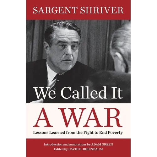 We Called It a War: Lessons Learned from the Fight to End Poverty - Paperback