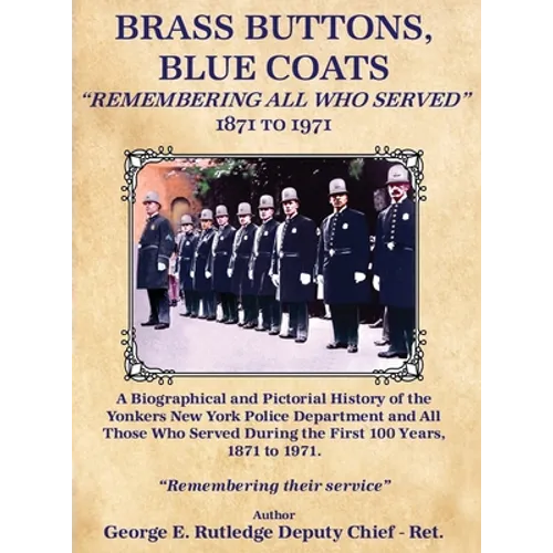 Brass Buttons, Blue Coats: 
