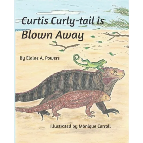 Curtis Curly-tail is Blown Away - Paperback