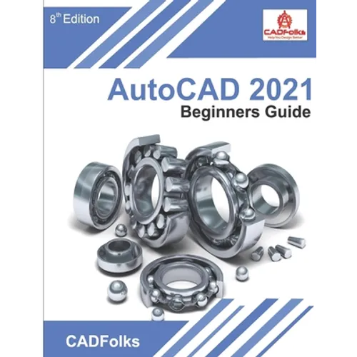 AutoCAD 2021 Beginners Guide - Paperback