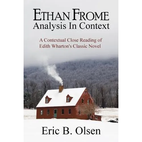 Ethan Frome: Analysis in Context - Paperback