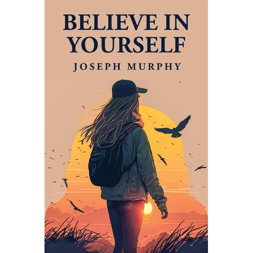 Believe in Yourself - Paperback