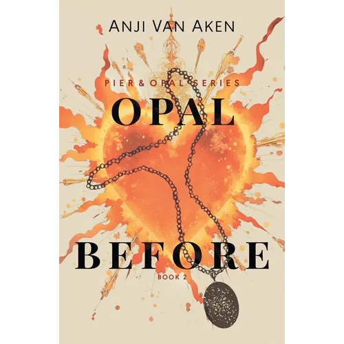 Opal Before: Book 2 - Paperback