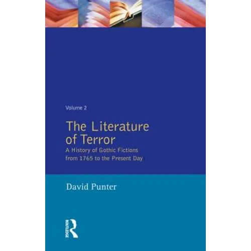 The Literature of Terror: Volume 2: The Modern Gothic - Paperback
