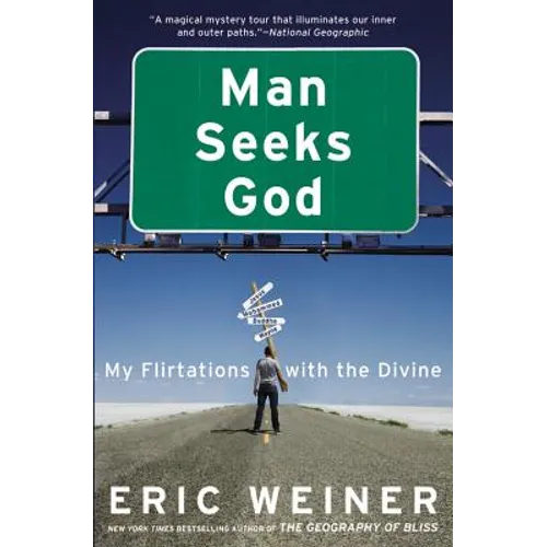 Man Seeks God: My Flirtations with the Divine - Paperback