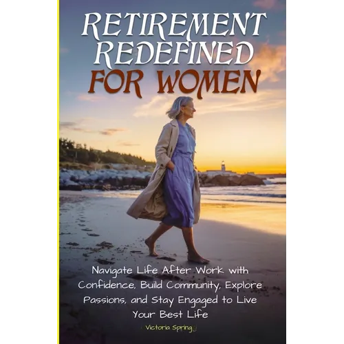 Retirement Redefined for Women - Paperback