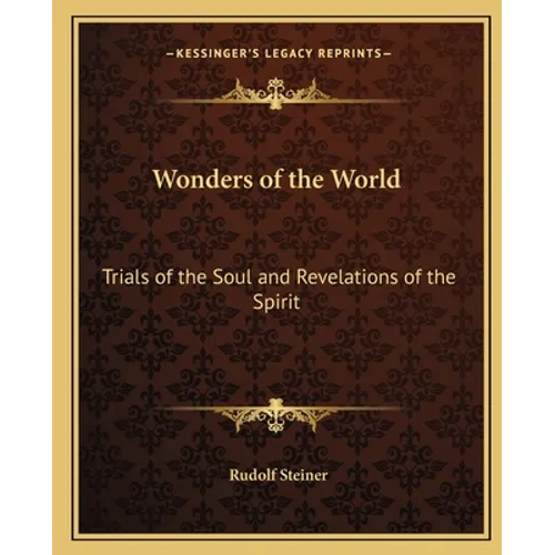 Wonders of the World: Trials of the Soul and Revelations of the Spirit - Paperback