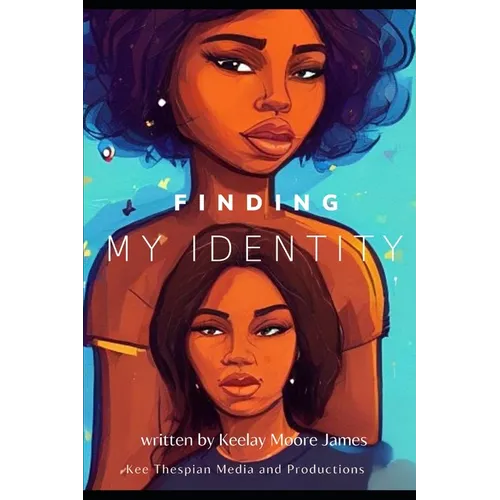 Finding My Identity - Paperback