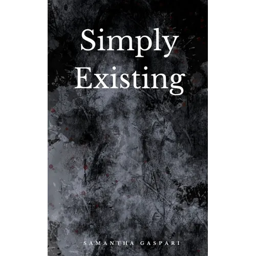 Simply Existing