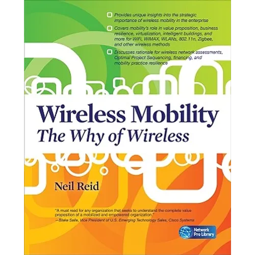 Wireless Mobility: The Why of Wireless - Paperback