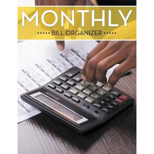 Monthly Bill Organizer - Paperback