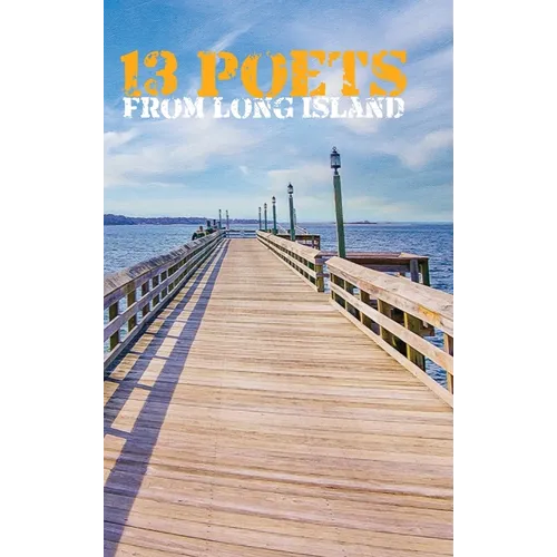 13 Poets from Long Island - Hardcover
