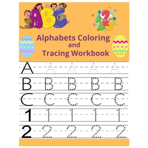 Alphabets Coloring and Tracing workbook: bunny alphabets tracing, coloring, number tracing 100 page - Paperback
