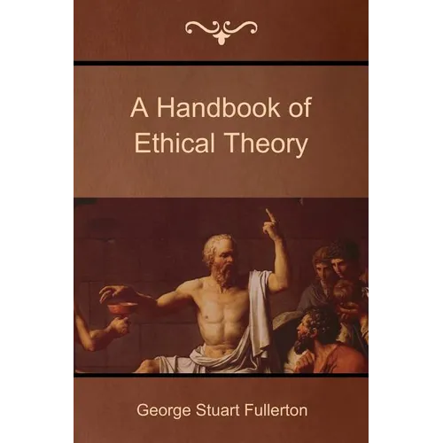 A Handbook of Ethical Theory - Paperback