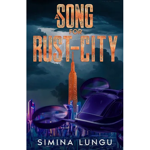 A Song for Rust-City - Paperback