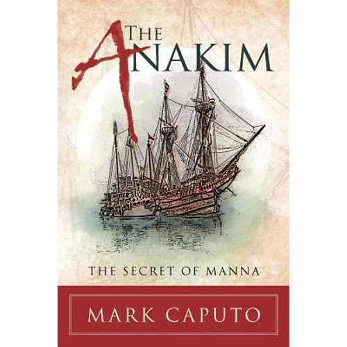 The Anakim: The Secret of Manna - Paperback