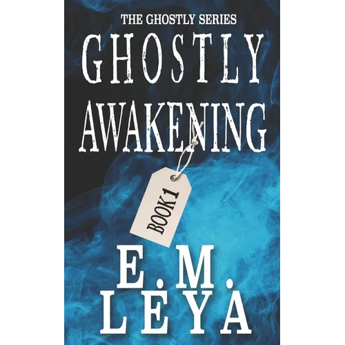 Ghostly Awakening - Paperback