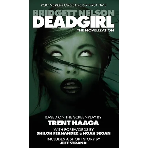 Deadgirl: The Novelization - Mass Market Paperbound