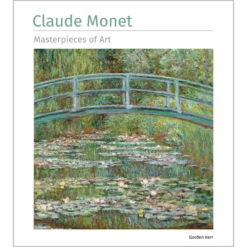 Claude Monet Masterpieces of Art - Hardcover