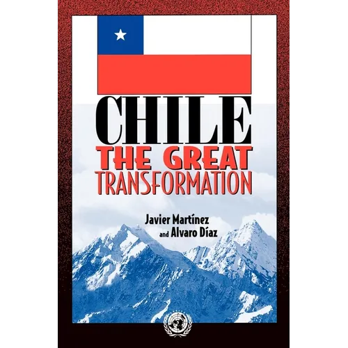 Chile: The Great Transformation - Paperback