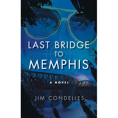 Last Bridge to Memphis - Paperback