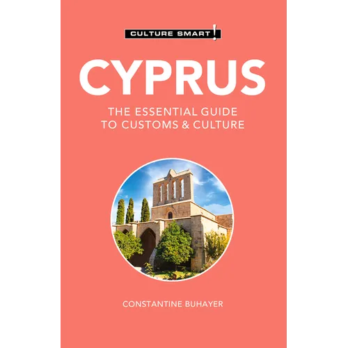 Cyprus - Culture Smart!: The Essential Guide to Customs & Culture - Paperback