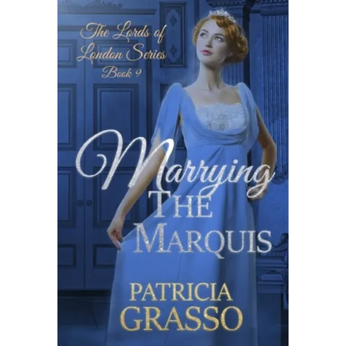 Marrying the Marquis - Paperback