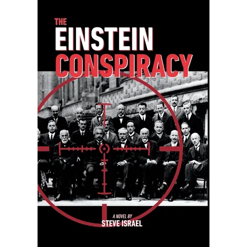 The Einstein Conspiracy - Hardcover