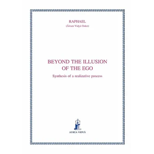 Beyond the illusion of the ego: Synthesis of a realizative process - Paperback