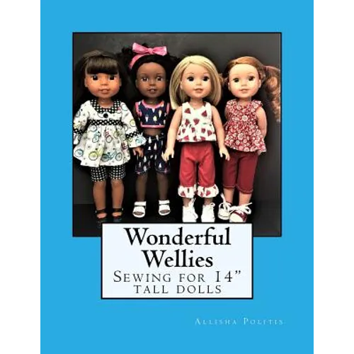 Wonderful Wellies: Sewing for 14
