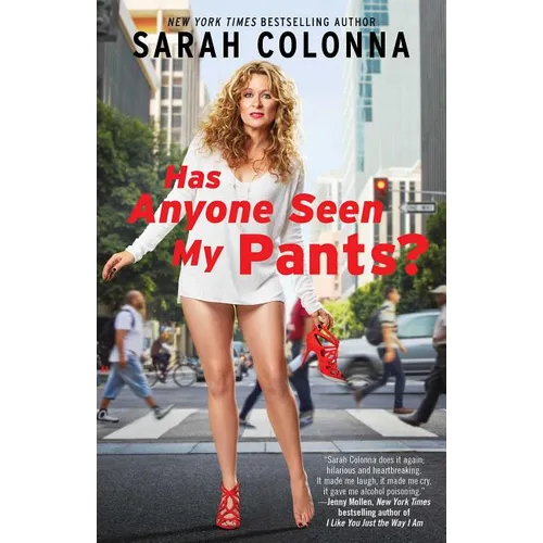 Has Anyone Seen My Pants? - Paperback