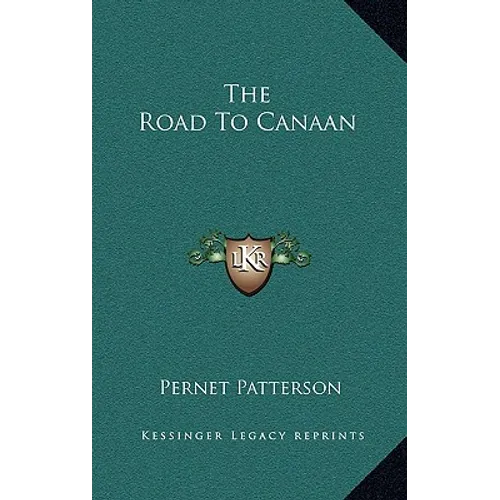The Road To Canaan - Hardcover