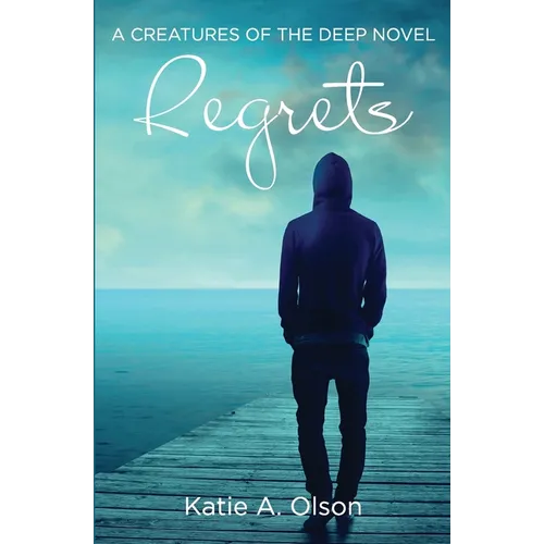 Regrets: A Creatures of the Deep Novel - Paperback