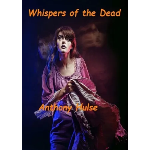Whispers of the Dead - Paperback