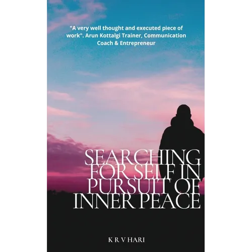 Searching for Self - In Pursuit of Inner Peace - Paperback