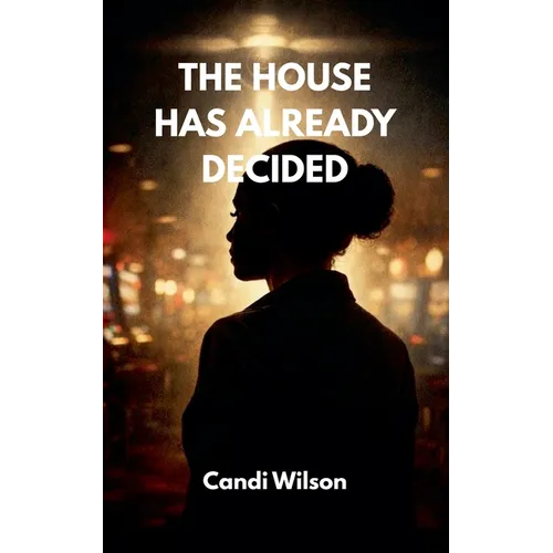 The House Has Already Decided - Paperback