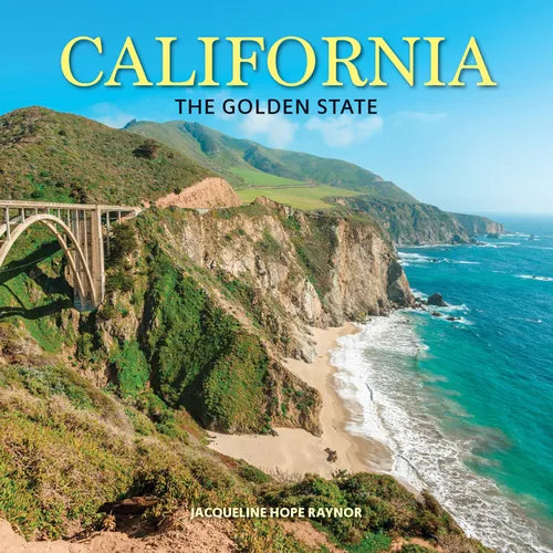 California: The Golden State - Hardcover