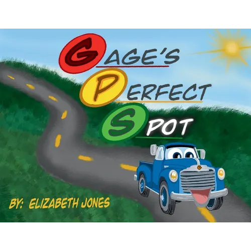 Gage's Perfect Spot - Paperback