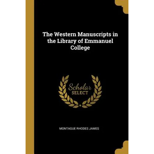 The Western Manuscripts in the Library of Emmanuel College - Paperback