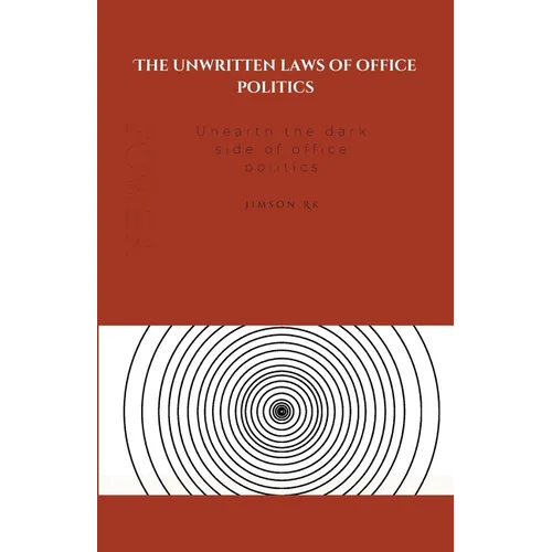The unwritten law of office politics - Paperback