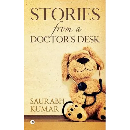 Stories from A Doctor's Desk - Paperback