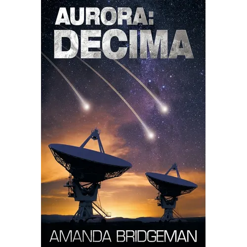 Aurora: Decima (Aurora 6) - Paperback