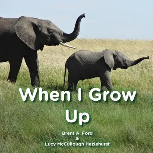 When I Grow Up - Paperback